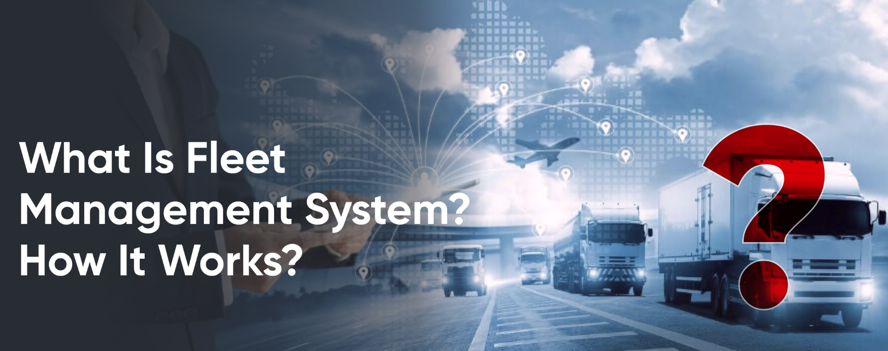 What is Fleet Management in Logistics